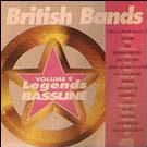 Legends Bassline vol. 9 - British Bands