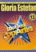 The Best Pop Artists vol. 13 - Gloria Estefan The Best Pop Artists vol. 13 - Gloria Estefan